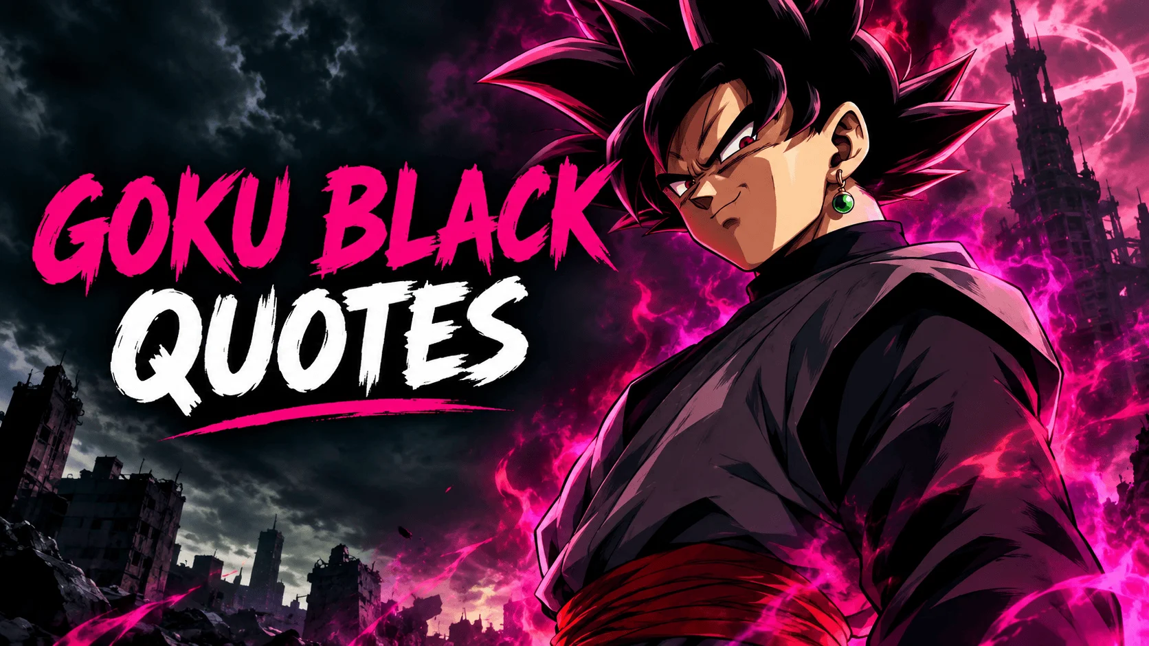 100+ Powerful "Goku Black Quotes" That Reveal Darkness