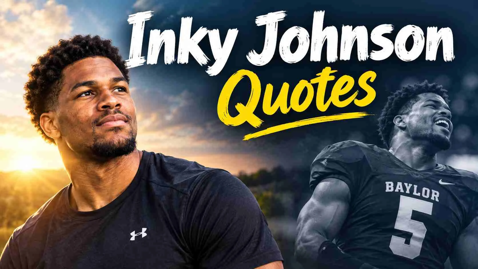 100+ Inspiring "Inky Johnson Quotes" For Life Lessons